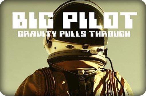 gravity-pulls-through-big-pilot-review