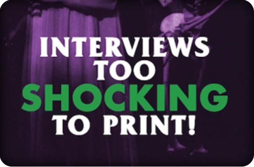 interviewstooshockingtoprint