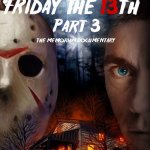 Friday the 13th Part 3 Documentary
