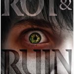 Rot & Ruin