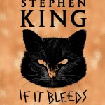 Stephen King If It Bleeds