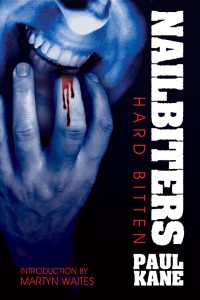 NAILBITERS - HARD BITTEN