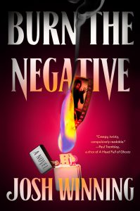 Joh Winning Burn The Negative Cover