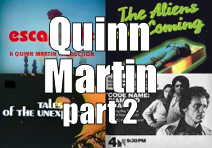 A link to Titans of Telephemera, Quinn Martin part 2
