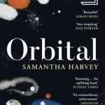 Orbital, a science fiction novel