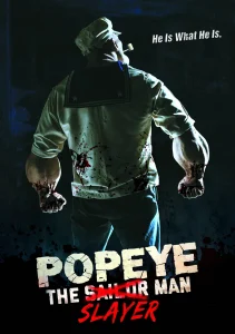 popeye the slayer man horror movie poster