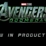 avengers: doomsday announcement now in production
